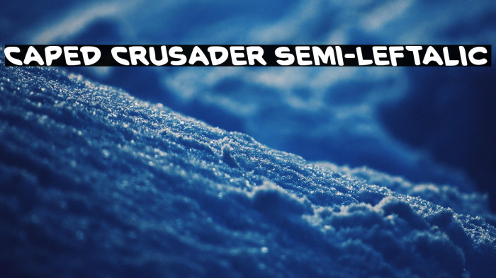 Caped Crusader Semi-Leftalic Example 2