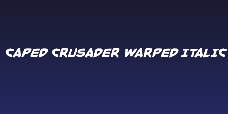 Caped Crusader Warped Italic Social Header