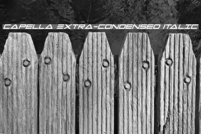 Capella Extra-condensed Italic Font examples