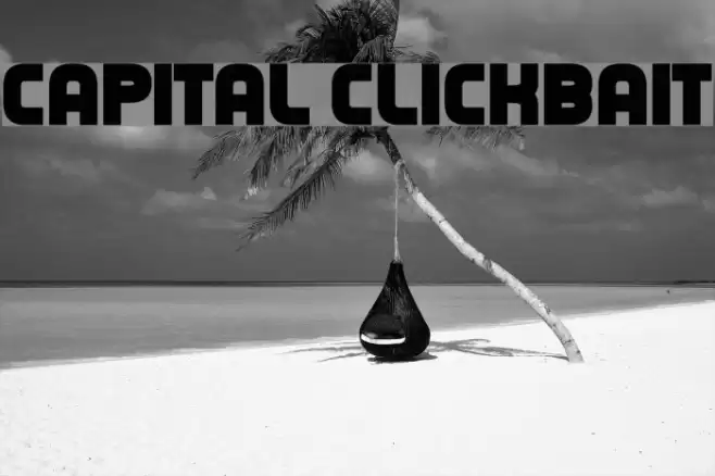 Capital Clickbait Font examples