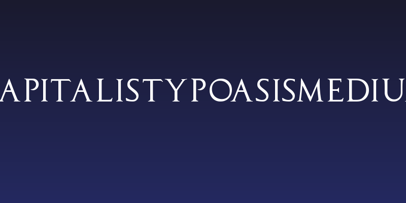 CapitalisTypOasisMedium Social Header