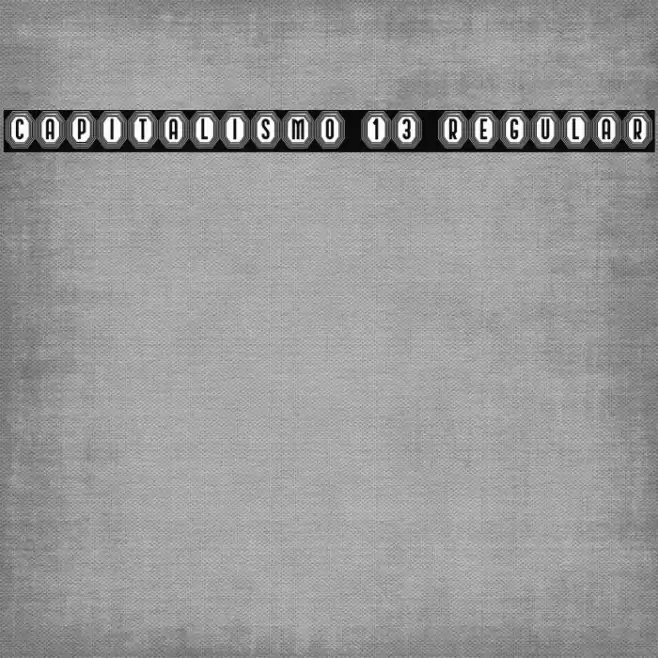 Capitalismo 13 Regular Font examples