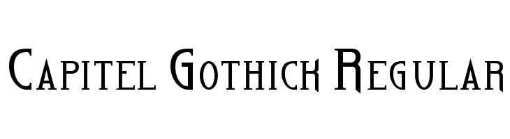 Capitel Gothick Regular  Frei Schriftart Herunterladen