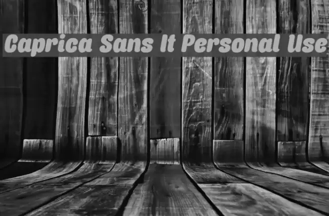 Caprica Sans It Personal Use Font examples
