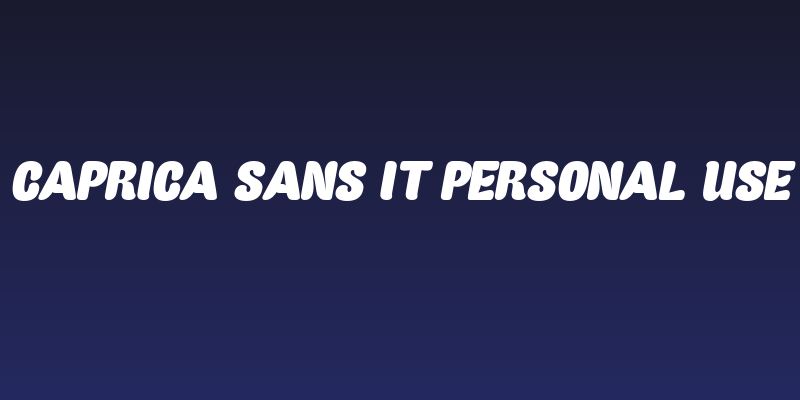 Caprica Sans It Personal Use Social Header