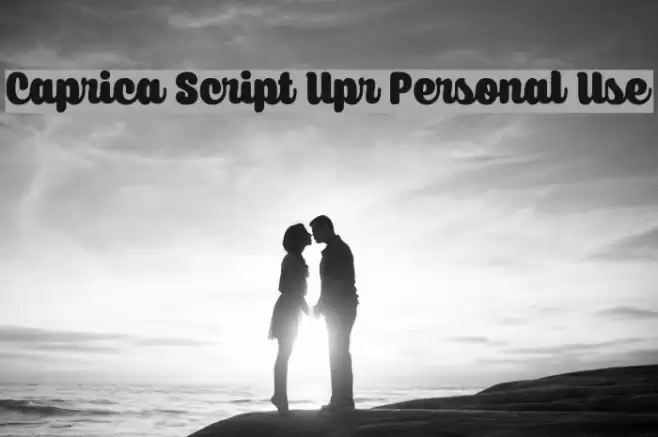 Caprica Script Upr Personal Use Font examples