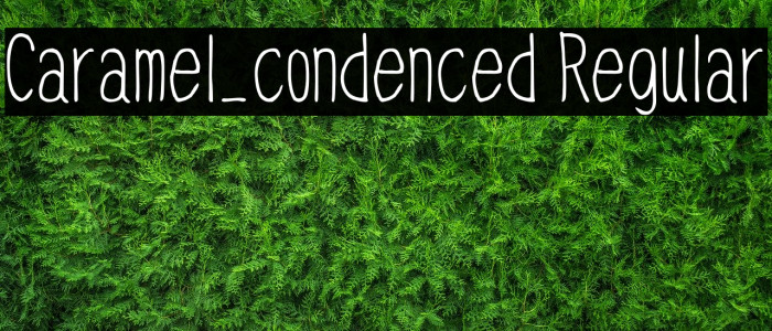 Caramel_condenced Regular Font examples