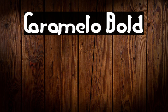 Caramelo Bold Example 2