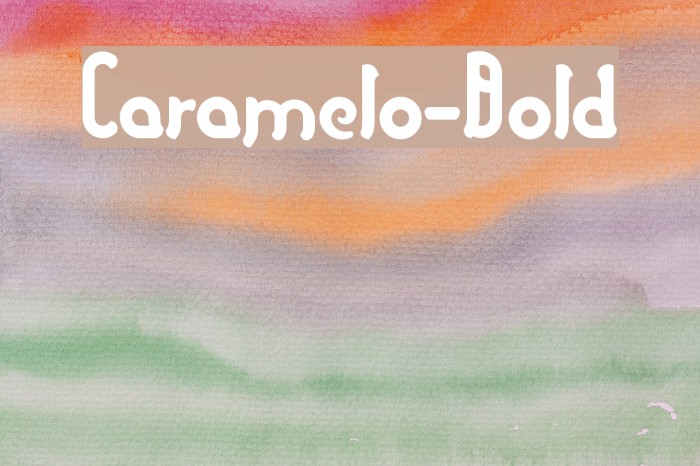 Caramelo-Bold Font examples