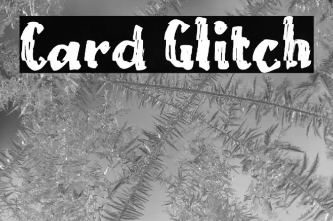 Card Glitch Font examples