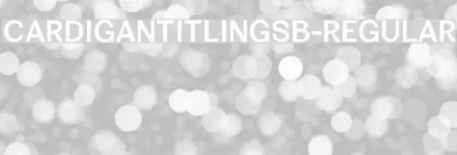 CardiganTitlingSb-Regular Font examples