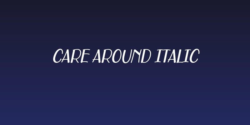 Care Around Italic Social Header