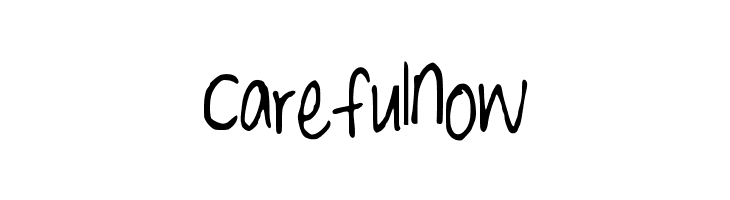 CarefulNow  Free Fonts Download