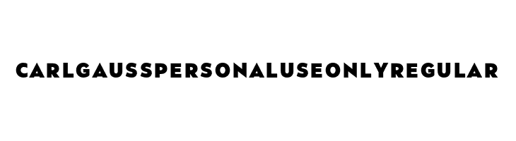 Carl Gauss PERSONAL USE ONLY Regular  font caratteri gratis