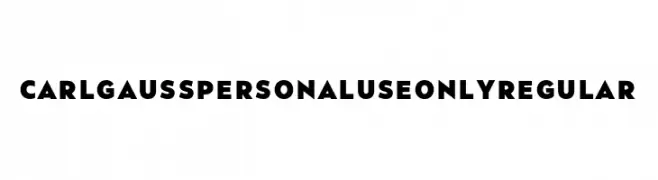 Carl Gauss PERSONAL USE ONLY Regular  नि: शुल्क फ़ॉन्ट्स डाउनलोड