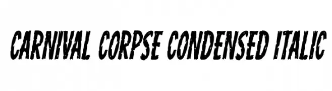 Carnival Corpse Condensed Italic  Frei Schriftart Herunterladen