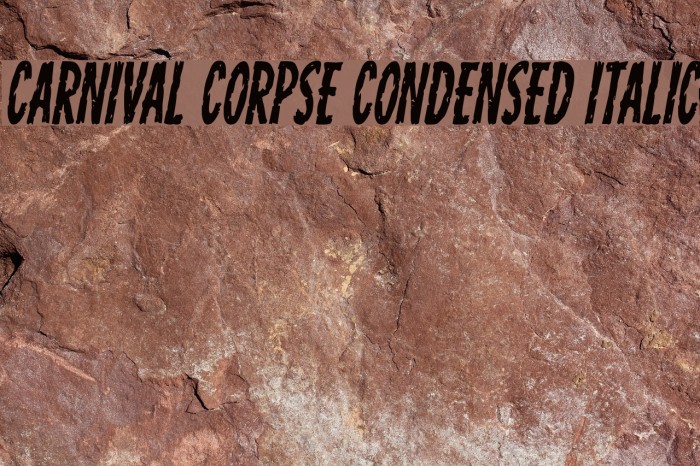 Carnival Corpse Condensed Italic Font examples