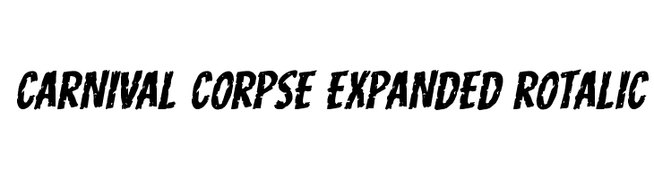 Carnival Corpse Expanded Rotalic Font