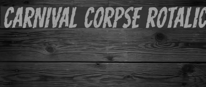 Carnival Corpse Rotalic Шрифта examples