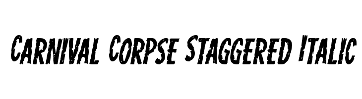Carnival Corpse Staggered Italic Font