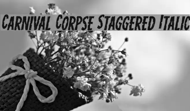 Carnival Corpse Staggered Italic Font examples
