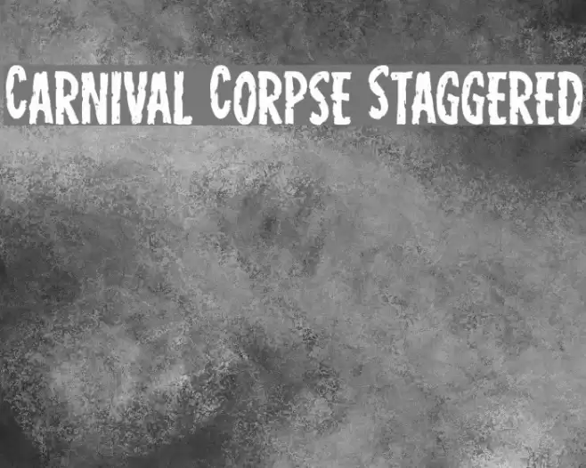 Carnival Corpse Staggered フォント examples