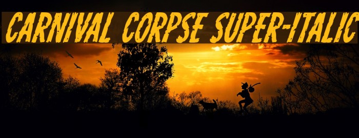 Carnival Corpse Super-Italic Font examples