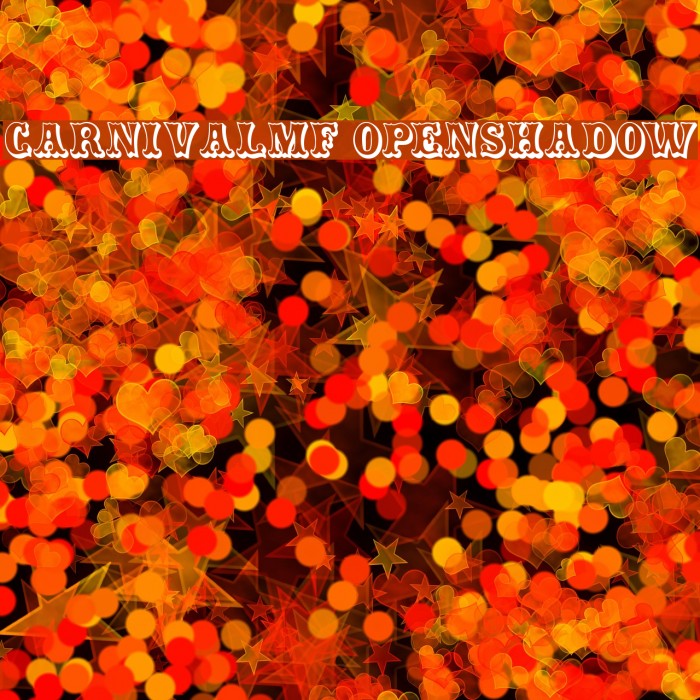 CarnivalMF OpenShadow Font examples