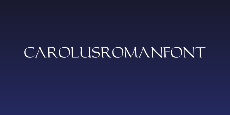 CarolusRomanFont Social Header
