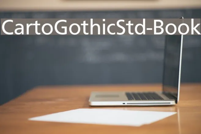 CartoGothicStd-Book Example 3