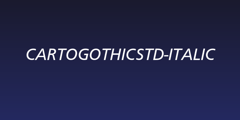 CartoGothicStd-Italic Social Header