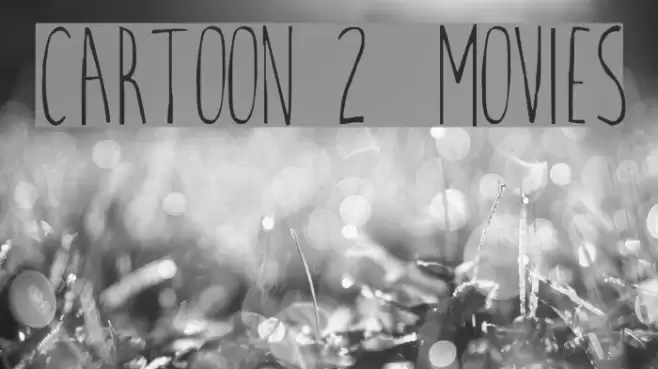 Cartoon 2  Movies Font examples