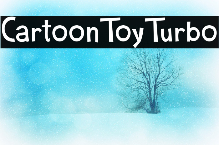 CartoonToyTurbo Font examples