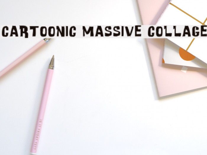 Cartoonic Massive Collage Font examples