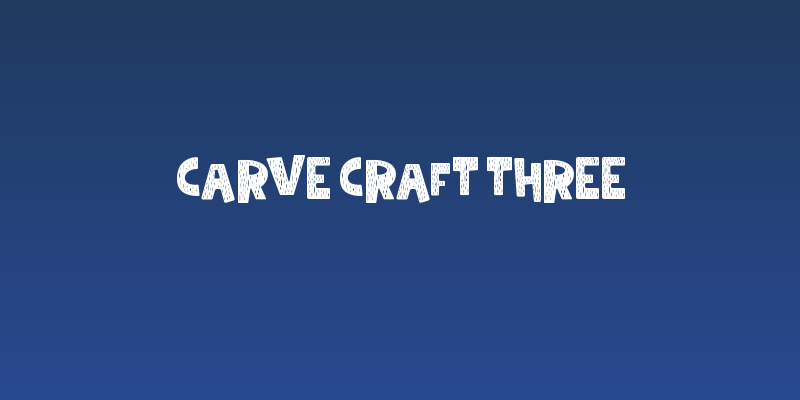 Carve Craft Three Social Header