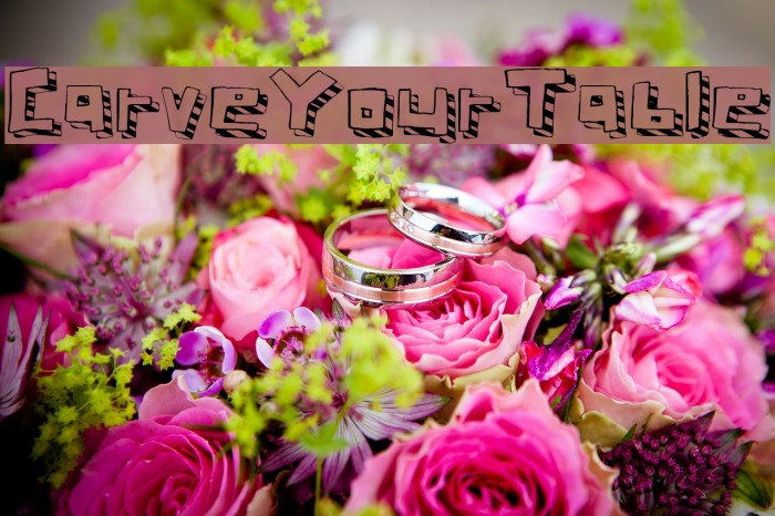 Carve Your Table Font examples
