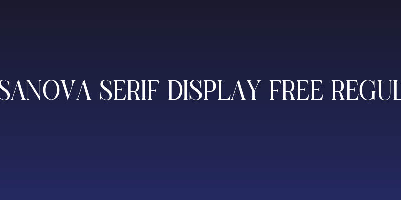 Casanova Serif Display Free Regular Social Header