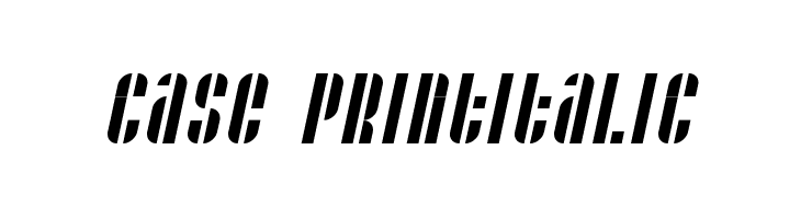 Case printitalic  Frei Schriftart Herunterladen
