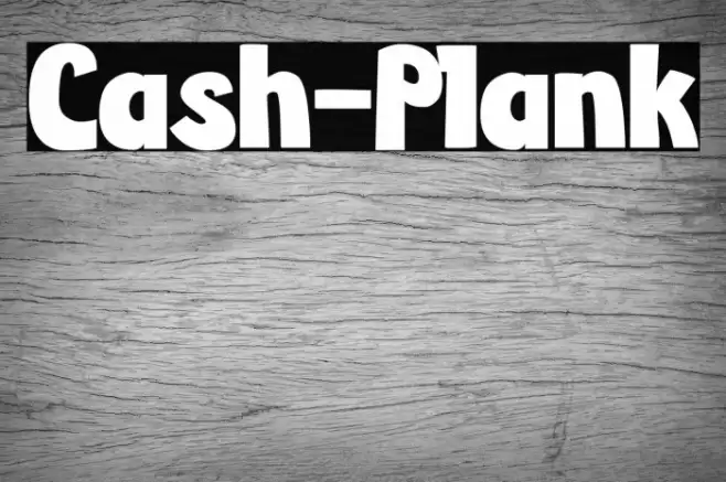 Cash-Plank フォント examples
