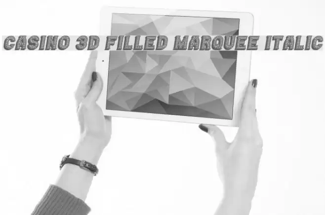 Casino 3D Filled Marquee Italic Font examples
