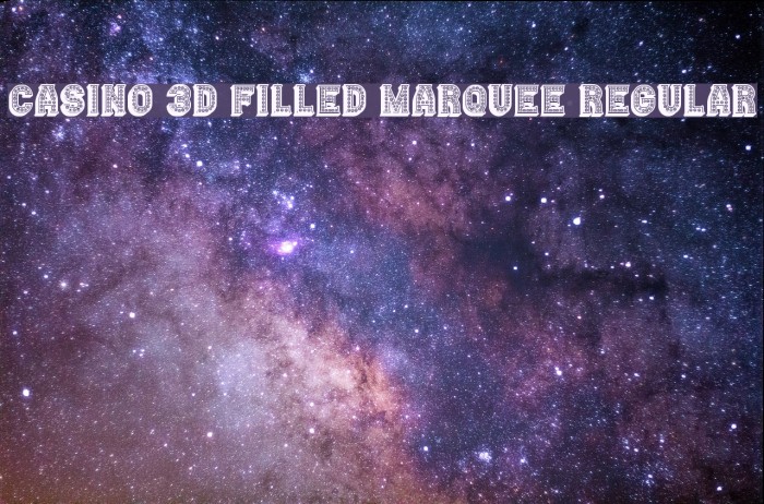 Casino 3D Filled Marquee Regular Font examples