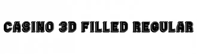 Casino 3D Filled Regular  Frei Schriftart Herunterladen