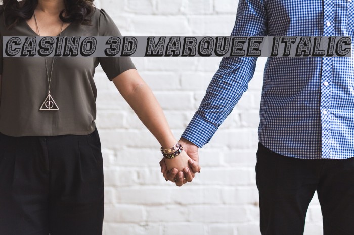 Casino 3D Marquee Italic Example 1