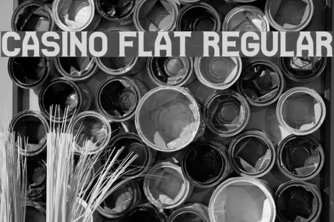 Casino Flat Regular Font examples