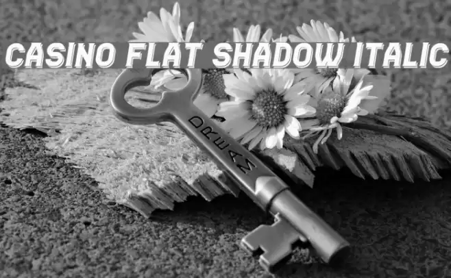 Casino Flat Shadow Italic Font examples