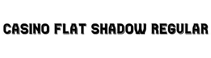 Casino Flat Shadow Regular Font - Free Fonts Download