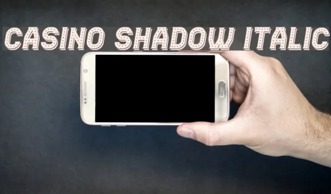 Casino Shadow Italic Example 1