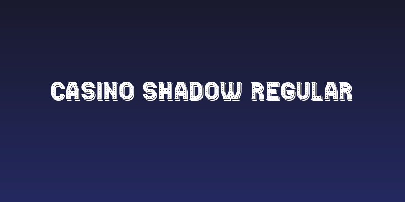 Casino Shadow Regular Social Header