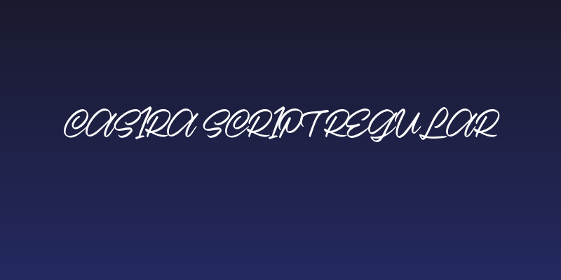 Casira Script Regular Social Header