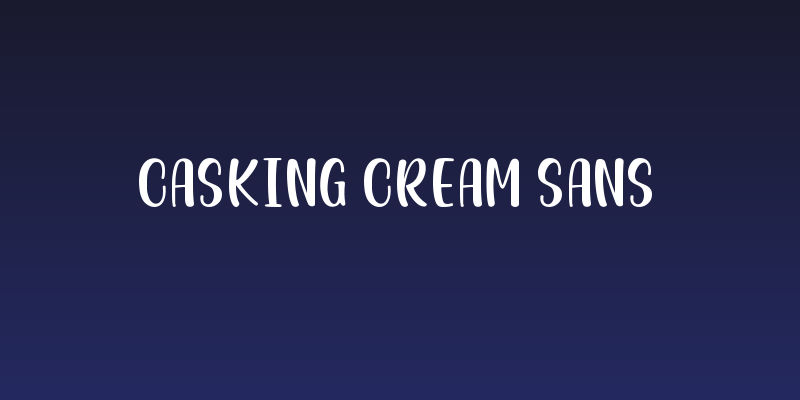 Casking Cream Sans Social Header